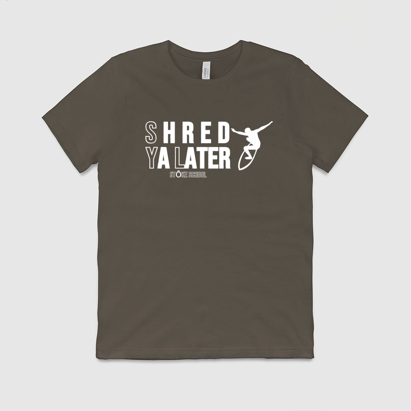 Crew Tee Shred Ya Later